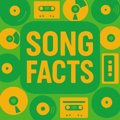Song Facts